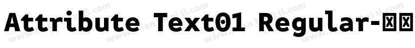 Attribute Text01 Regular字体转换